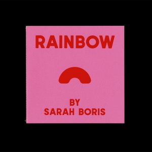 Cover of Rainbow 1 by artist Sarah Boris